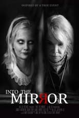 Into the Mirror (2018)