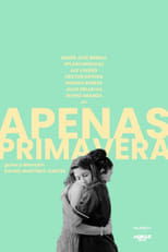 Apenas Primavera (2024)
