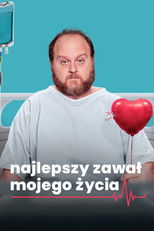 Najlepszy zawał mojego życia