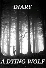 Diary Of A Dying Wolf