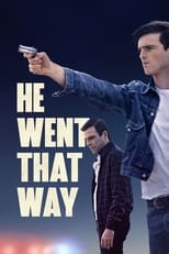 Poster for He Went That Way