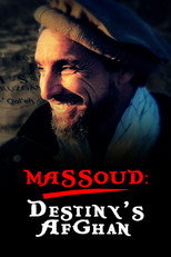 Massoud - Destiny's Afghan (2005)