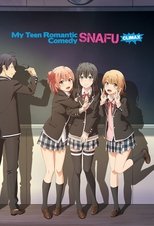 Poster for My Teen Romantic Comedy SNAFU Season 3