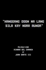 Hanggang Doon na lang Sila kay Nora Aunor