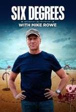 Poster for Six Degrees with Mike Rowe Season 1