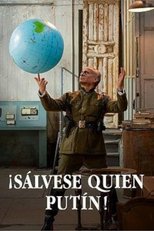 Poster for ¡Sálvese quien Putin! 