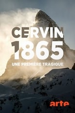 Poster di Cervin 1865, une première tragique