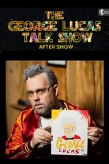 Poster for The George Lucas After Show