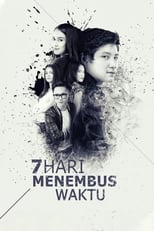 Poster for 7 Hari Menembus Waktu