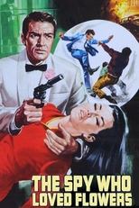 Poster for The Spy Who Loved Flowers