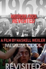 Poster for Medium Cool Revisited