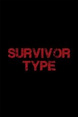 Survivor Type (2013)
