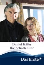 Poster for Daniel Käfer - Die Schattenuhr