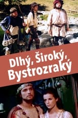 Poster for Dlhý, Široký, Bystrozraký