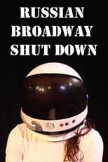 Poster for Russian Broadway Shut Down