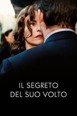 Poster di Il segreto del suo volto