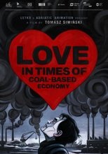 Poster for Love in the Times of Coal-Based Economy