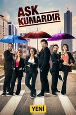 Poster for Aşk Kumardır