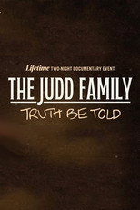 The Judd Family: Truth Be Told poster