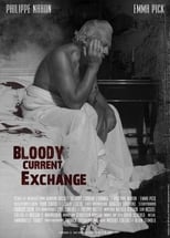 Poster for Bloody Current Exchange