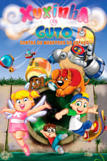 Xuxinha and Guto Against the Space Monsters (2005)