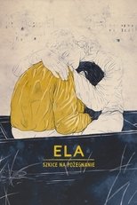 Poster for Ela - Sketches on a Departure