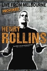 Poster for Henry Rollins Provoked: Live From Melbourne