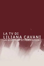 Poster for La TV di Liliana Cavani. Un romanzo di formazione