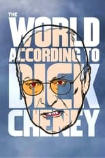 Poster for The World According to Dick Cheney