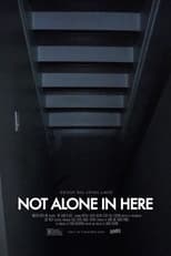 Poster for Not Alone in here 