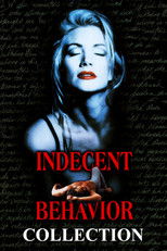 Indecent Behavior Collection