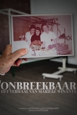 Onbreekbaar: het verhaal van Marieke Winants