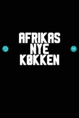 Afrikas nye køkken poster