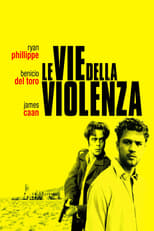 Poster di Le vie della violenza