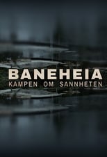 Poster for Baneheia: Kampen om sannheten