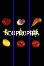 Soupe Opéra (1991)