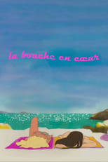Poster di La Bouche en cœur
