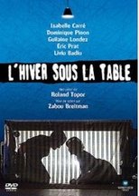 Poster for L'hiver sous la table