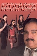 Charlie's Death Wish poster movie
