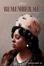 Poster for Remember Me: The Mahalia Jackson Story