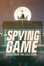 Poster for The Spying Game: Tales from the Cold War