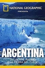 Poster for Argentina: Del Norte Andino a la Tierra del Fuego 
