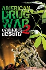 Poster for American Drug War 2: Cannabis Destiny 