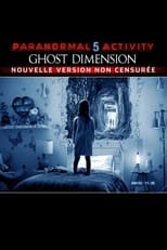 Paranormal Activity 5: Ghost Dimension serie streaming