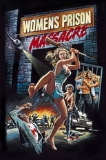 Women’s Prison Massacre