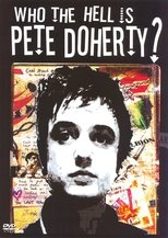 Poster for Who the Hell Is Pete Doherty?