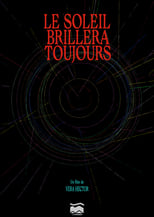 Poster for Le Soleil Brillera Toujours