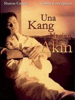 Poster for Una Kang Naging Akin