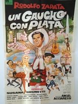 Poster for Un gaucho con plata