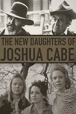 Poster for The New Daughters of Joshua Cabe 